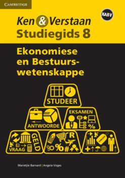 Ken & Verstaan Ekonomiese en Bestuurswetenskappe Graad 8 Afrikaans
