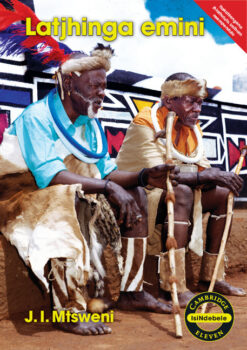 Latjhinga Emini (isiNdebele)