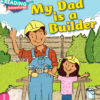 Cambridge Reading Adventures My Dad is a Builder Pink B Band