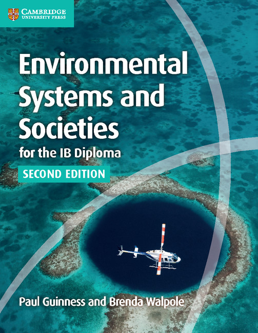 Environmental Systems and Societies for the IB Diploma Coursebook