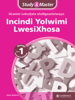 Study & Master Incindi Yolwimi LwesiXhosa Grade 1 Teacher's Guide (Phonics)