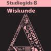 Ken & Verstaan Wiskunde Studiegids Graad 8 Afrikaans