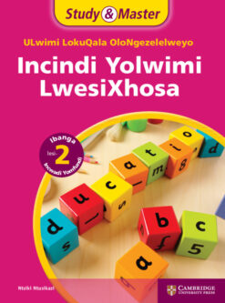 Study & Master Incindi Yolwimi LwesiXhosa Grade 2 Learner's Book (Phonics)