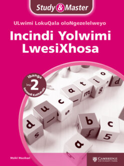 Study & Master Incindi Yolwimi LwesiXhosa Grade 2 Teacher's Guide (Phonics)