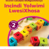 Study & Master Incindi Yolwimi LwesiXhosa Grade 2 Workbook (Phonics)