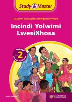Study & Master Incindi Yolwimi LwesiXhosa Grade 2 Reader's Book (Phonics)