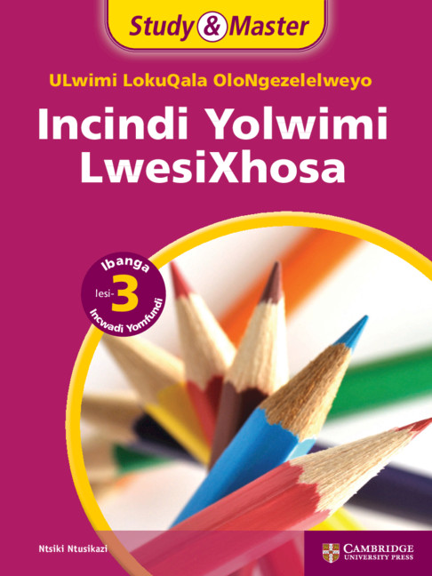Study & Master Incindi Yolwimi LwesiXhosa Grade 3 Learner's Book (Phonics)