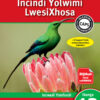 Study & Master Incindi Yolwimi LwesiXhosa Incwadi Yomfundi Ibanga le-12