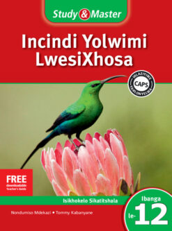 Study & Master Incindi Yolwimi LwesiXhosa Ifayile Katitshala Ibanga le-12