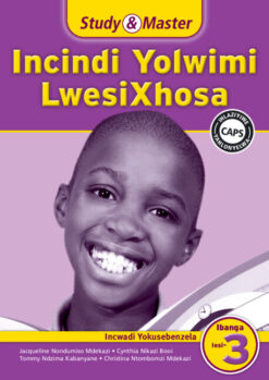 Study & Master Incindi Yolwimi LwesiXhosa Incwadi Yokusebenzela Ibanga lesi-3