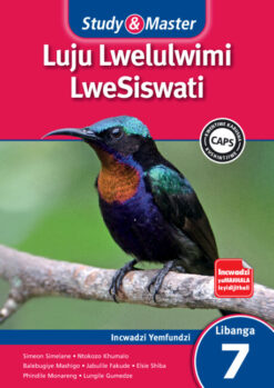 Study & Master Luju Lwelulwimi LweSiswati Incwadzi Yemfundzi Libanga 7