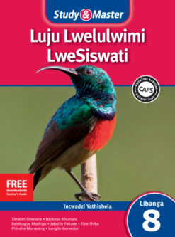 Study & Master Luju Lwelulwimi LweSiswati Incwadzi Yathishela Libanga 8