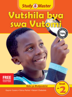 Study & Master Vutshila bya swa Vutomi Buku ya Mudyondzisi Giredi ya 2 Xitsonga