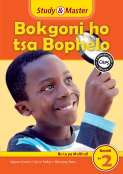 Study & Master Bokgoni ho tsa Bophelo Buka ya Moithuti Kereiti ya 2 Sesotho