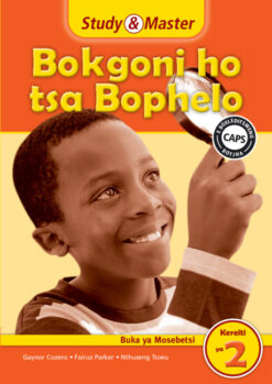 Study & Master Bokgoni ho tsa Bophelo Buka ya Mosebetsi Kereiti ya 2 Sesotho