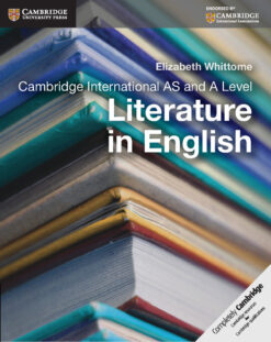 Cambridge International AS and A Level Literature in English Coursebook