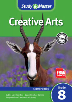 Study & Master Creative Arts Learner's Book Grade 8