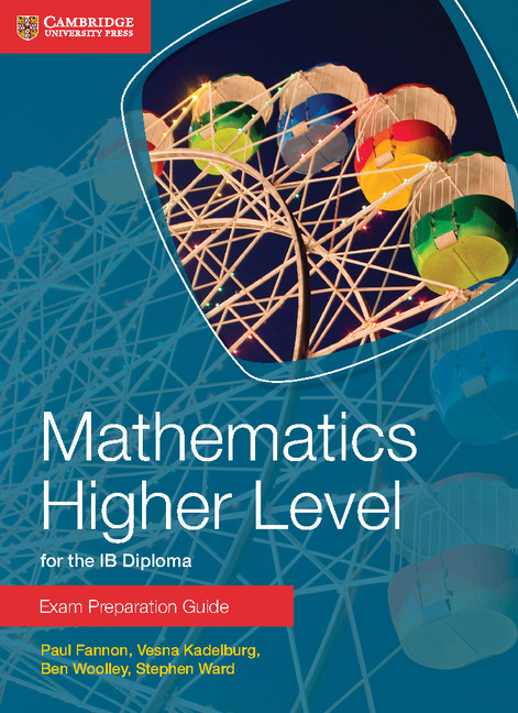 Mathematics for the IB Diploma: Mathematics Higher Level Exam Preparation Guide