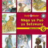 Study & Master Nkgo ya Puo ya Setswana Buka ya Puiso Mophato wa 6