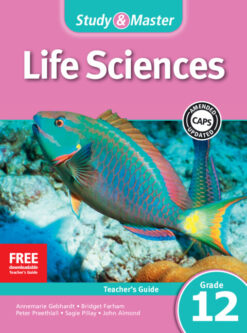 Study & Master Life Sciences Teacher's Guide Grade 12 English