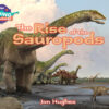 Cambridge Reading Adventures The Rise of the Sauropods White Band