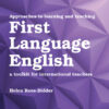 Approaches to Learning and Teaching First Language English