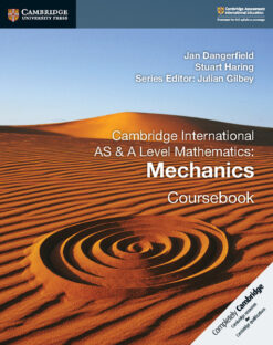 Cambridge International AS & A-Level Mathematics Mechanics Coursebook