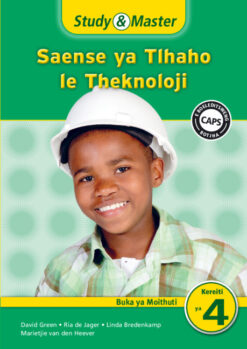 Study and Master Natural Sciences and Technology Grade 4 CAPS Learner’s Book (Sesotho)