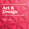 Approaches to Learning and Teaching Art & Design