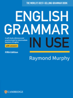 English Grammar in Use (5th Ed.) Book with Answers