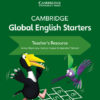 Cambridge Global English Starters Teacher's Resource with Digital Access
