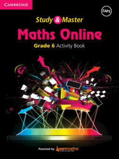 Study and Master Maths Online Grade 6 Activity Book powered by HOTMaths