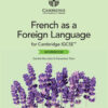 Cambridge IGCSE™ French as a Foreign Language Workbook