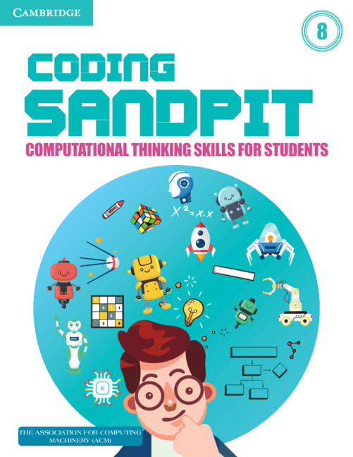 Coding Sandpit Computational Thinking Skills Level 8 Student's Book