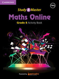 Study and Master Maths Online Grade 8 Activity Book Powered by HOTMaths