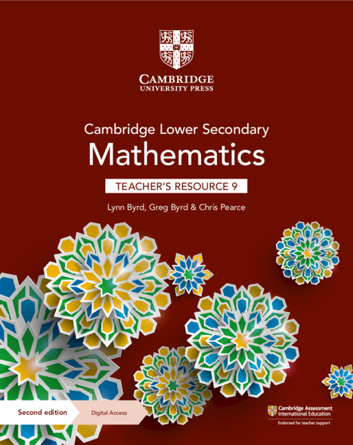 Cambridge Lower Secondary Mathematics Teacher’s Resource with Digital Access Stage 9