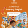 Cambridge Primary English Teacher's Resource 2 with Digital Access