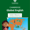 Cambridge Global English Teacher's Resource 4 with Digital Access