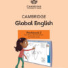 Cambridge Global English Workbook 2 with Digital Access (1 Year)