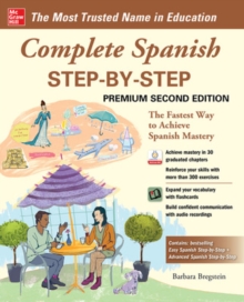 Complete Spanish Step-by-Step, Premium Second Edition - 9781260463132