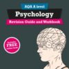 Pearson REVISE AQA A Level Psychology Revision Guide and Workbook incl. online revision - for 2025, 2026 exams - 9781292111216