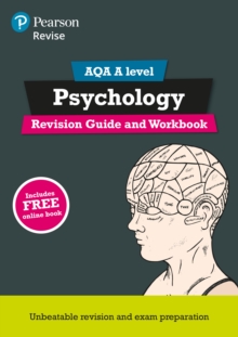 Pearson REVISE AQA A Level Psychology Revision Guide and Workbook incl. online revision - for 2025, 2026 exams - 9781292111216