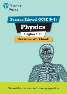 Pearson REVISE Edexcel GCSE Physics (Higher) Revision Workbook - for 2026, 2027 exams - 9781292133683