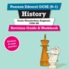 Pearson REVISE Edexcel GCSE History Early Elizabethan England Revision Guide and Workbook incl. online revision and quizzes - for 2026, 2027 exams