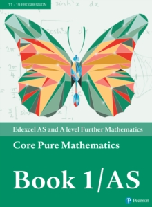 Pearson Edexcel AS and A level Further Mathematics Core Pure Mathematics Book 1/AS Textbook + e-book - 9781292183336