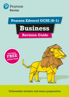 Pearson REVISE Edexcel GCSE Business Revision Guide incl. online revision and quizzes - for 2026, 2027 exams - 9781292190716