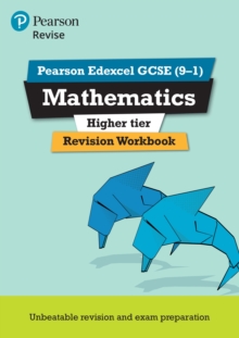 Pearson REVISE Edexcel GCSE Maths (Higher) Revision Workbook - for 2026, 2027 exams - 9781292210889