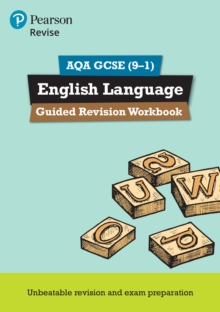 Pearson REVISE AQA GCSE English Language Guided Revision Workbook - for 2026, 2027 exams - 9781292213736
