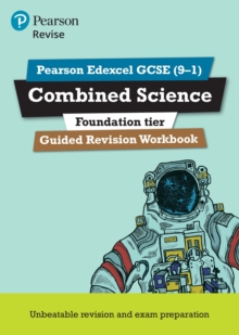Pearson REVISE Edexcel GCSE Combined Science (Foundation) Guided Revision Workbook - for 2026, 2027 exams - 9781292213743