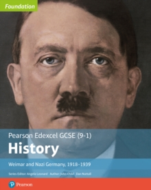 Edexcel GCSE (9-1) History Foundation Weimar and Nazi Germany, 1918–39 Student Book - 9781292258331